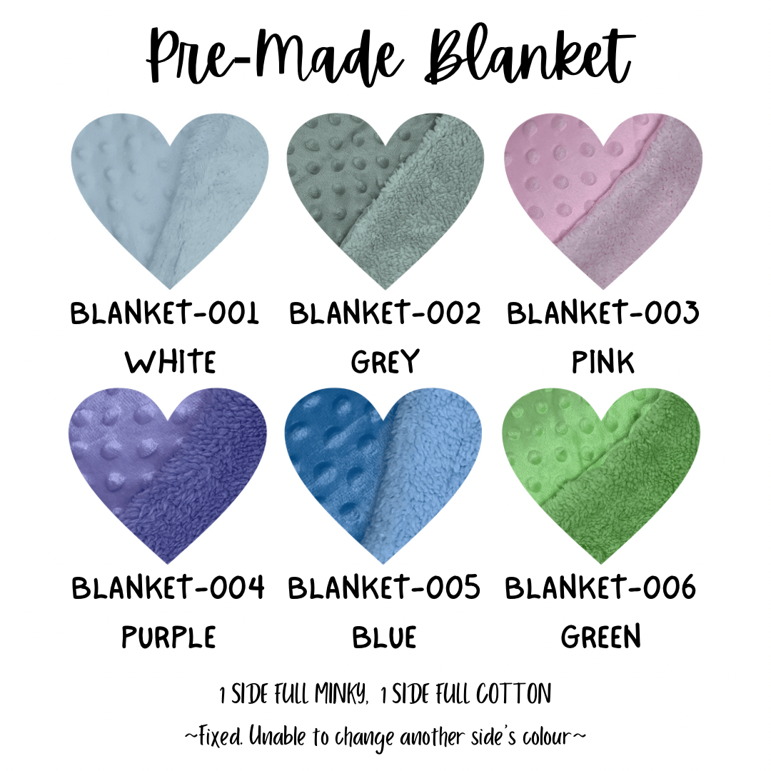 Pre-Made Blanket